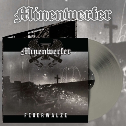 MINENWERFER - Feuerwalze (SZARY 12''LP)